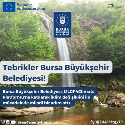 Tarihi ve kültürel mirasıyla Türkiye’nin en önemli şehirlerinden biri olan Bursa Büyükşehir Belediyesi, MLGP4Climate Platformu’na katıldı!